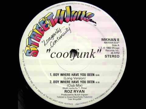 Youtube: Roz Ryan - Boy Where Have You Been (12" Extended 1983)