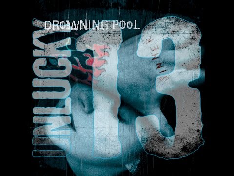 Youtube: Bodies (Bonus Demo) by Drowning Pool from Sinner (Unlucky 13th Anniversary Deluxe Edition)