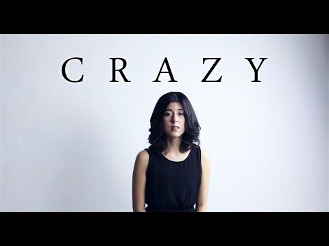 Youtube: Gnarls Barkley - Crazy (Cover) by Daniela Andrade