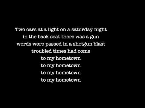 Youtube: Bruce Springsteen - My hometown (Lyrics)