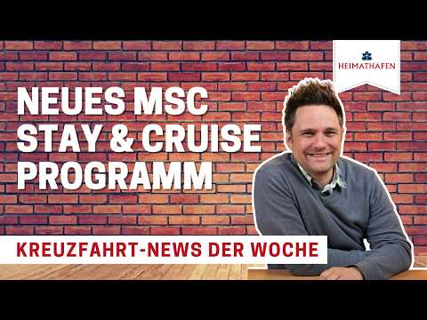 Youtube: Alex' Cruise Alert | Neues MSC Stay & Cruise Programm