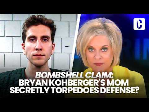 Youtube: BOMBSHELL CLAIM: Bryan Kohberger's Mom Secretly Torpedoes Defense?