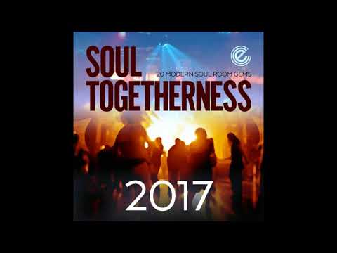Youtube: V.A - Soul -Togetherness 2017 - Keepin' Love New