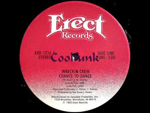 Youtube: Wreckin Crew - Chance To Dance (12" Funk 1982)