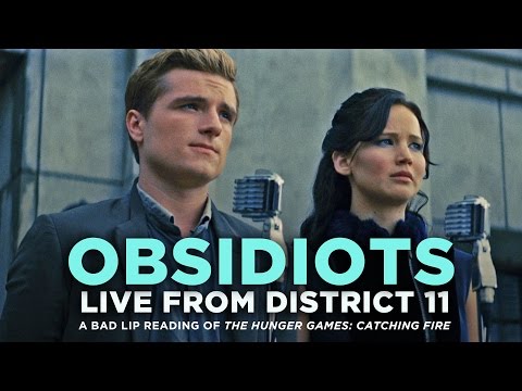 Youtube: "OBSIDIOTS: Live From District 11" -- A Bad Lip Reading of Catching Fire