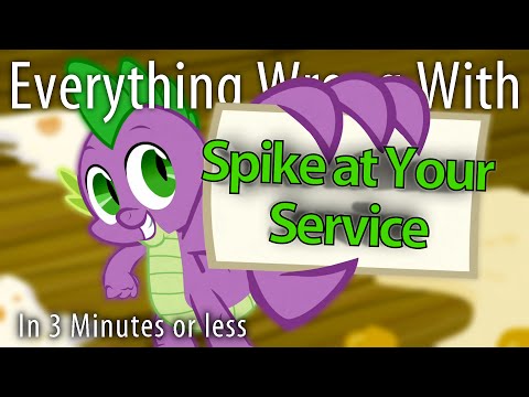 Youtube: (Parody) Everything Wrong With Spike at Your Service in 3 Minutes or Less