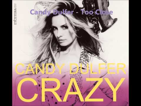 Youtube: Candy Dulfer - Too Close