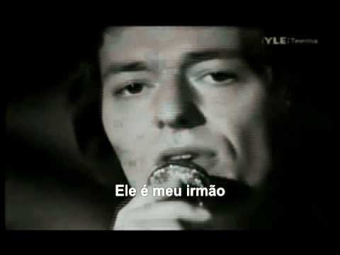 Youtube: THE HOLLIES - HE AIN'T HEAVY, HE'S MY BROTHER - LEGENDADO