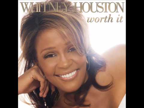 Youtube: Whitney Houston - Worth It