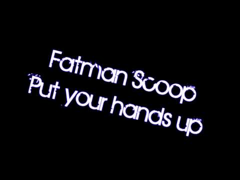Youtube: Fatman Scoop - Put your hands up [ HD ] Official music