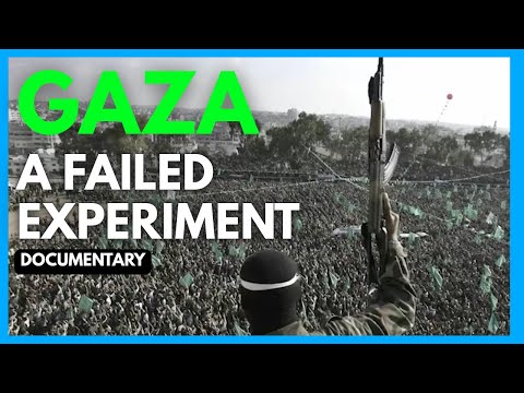 Youtube: Gaza: The FAILED Two State Experiment DOCUMENTARY