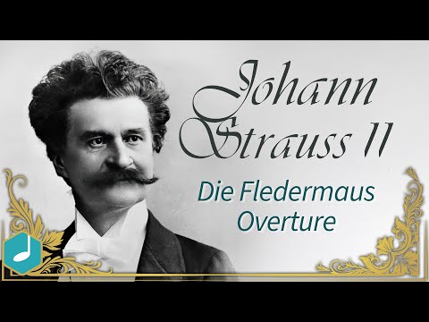 Youtube: Johann Strauss II - Die Fledermaus Overture