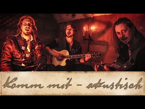 Youtube: dArtagnan -  Komm mit (akustisch)