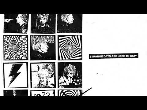 Youtube: Green Day - Strange Days Are Here To Stay