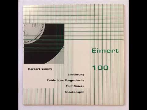 Youtube: Herbert Eimert ‎- Eimert 100