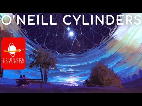 Youtube: O'Neill Cylinders