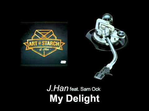 Youtube: J.Han feat. Sam Ock - My Delight