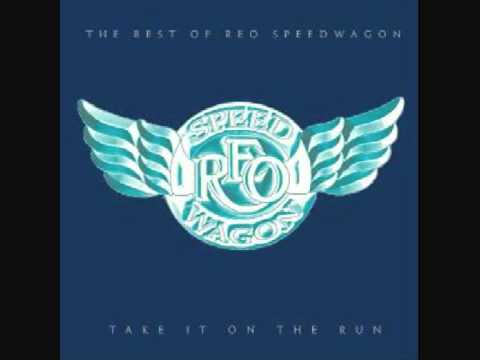 Youtube: REO Speedwagon - Take it on the Run