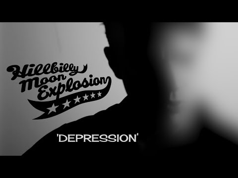 Youtube: The Hillbilly Moon Explosion – Depression