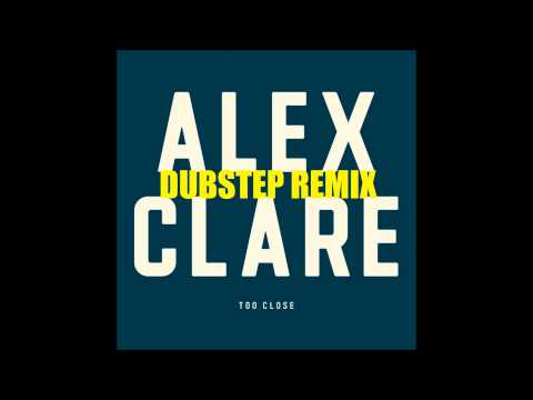 Youtube: Alex Clare - Too Close (Fred's DUBSTEP REMIX) HQ + DL-Link