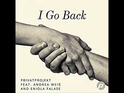 Youtube: PrivatProjekt feat Andrea Weiß & Eniola Falase  -  I Go Back