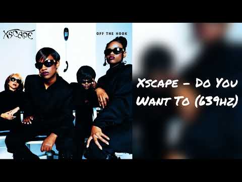 Youtube: Xscape - Do You Want To (639hz)