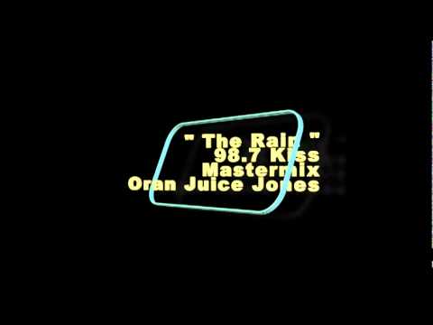 Youtube: The Rain Oran "Juice" Jones 98.7 Kiss Mastermix