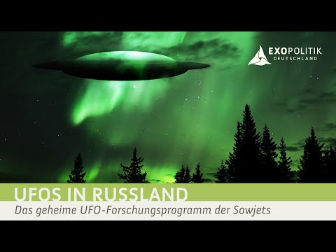 Youtube: UFOs in Russland - Das geheime UFO-Forschungsprogramm der Sowjets | ExoMagazin