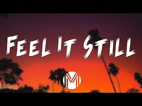 Youtube: Portugal. The Man - Feel It Still (Lyrics / Lyric Video)