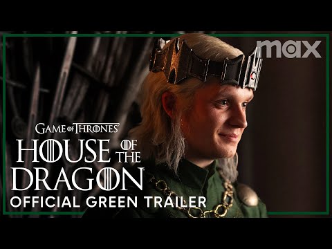 Youtube: House of the Dragon | Official Green Trailer | Max