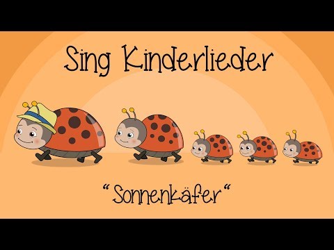 Youtube: Sonnenkäfer-Lied (Erst kommt der Sonnenkäferpapa) - Kinderlieder zum Mitsingen | Sing Kinderlieder