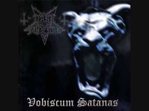 Youtube: Dark funeral-Vobiscum Satanas 07