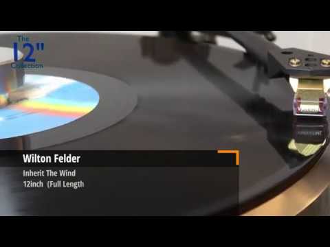 Youtube: Wilton Felder ‎– Inherit The Wind   (12inch full length version)  -   HQ vinyl 96k 24bit Audio