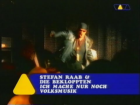 Youtube: Stefan Raab & Die Bekloppten - Ich mache nur noch Volksmusik VIVA VHS