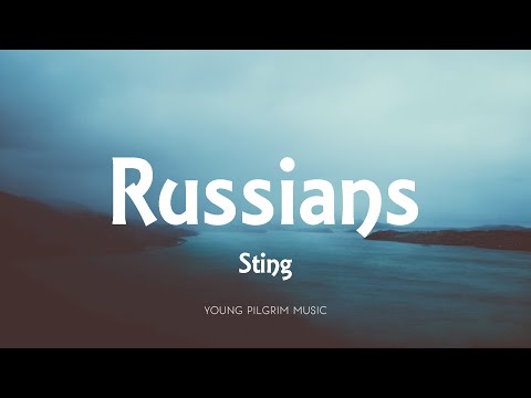 Youtube: Sting - Russians (Lyrics)