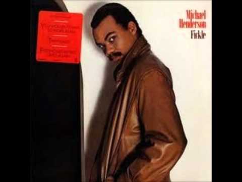 Youtube: Michael Henderson- You Wouldn't Have To Work At All (1983)