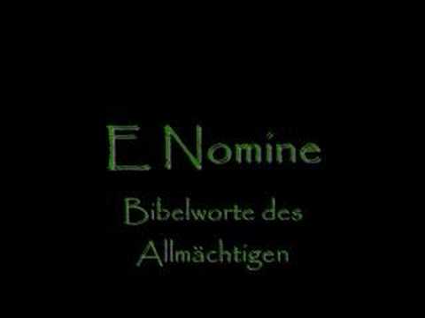 Youtube: E Nomine - Bibelworte des Allmächtigen