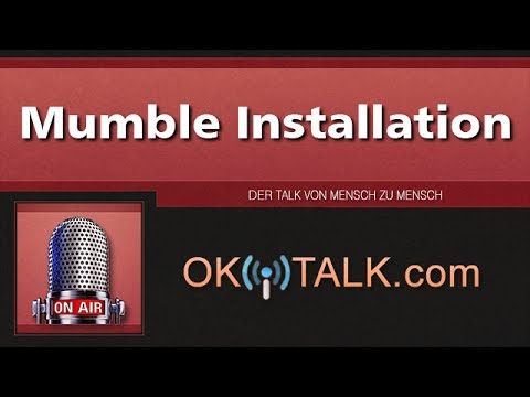 Youtube: Tutorial Mumble-Installation von www.OKiTALK.com (deutsch)