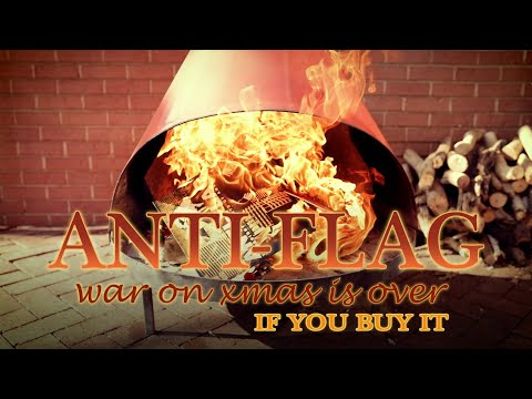 Youtube: Anti-Flag - The War On Christmas is Over (If You Buy It) (Lyric Video)