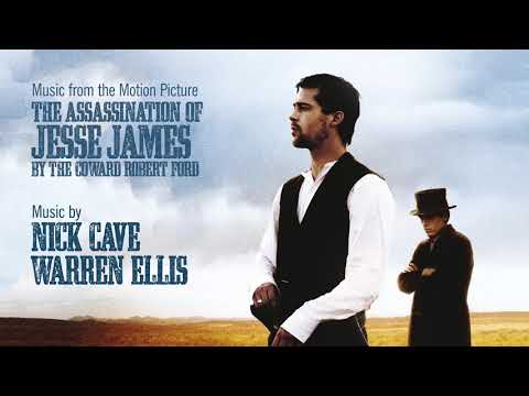 Youtube: Nick Cave & Warren Ellis - Last Ride Back To KC (The Assassination of Jesse James)