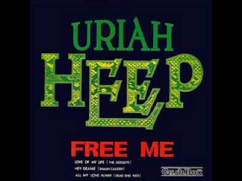 Youtube: Uriah Heep - Free Me
