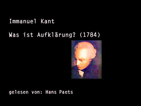 Youtube: Immanuel Kant - Was ist Aufklärung? 1/2