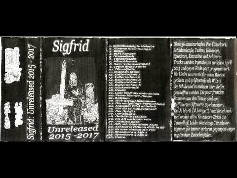 Youtube: Sigfrid - Unreleased 2015 - 2017