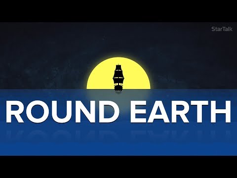 Youtube: Neil Tyson Demonstrates Absurdity of "Flat Earth"