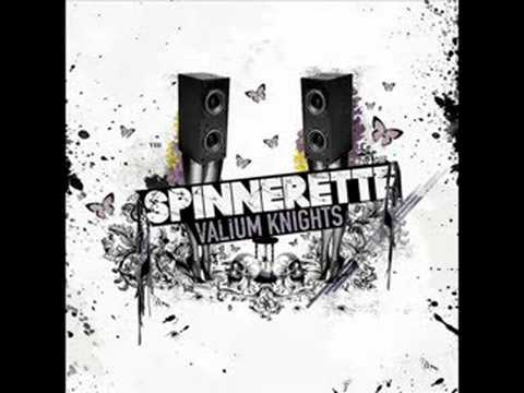 Youtube: Spinnerette - Valium Knights
