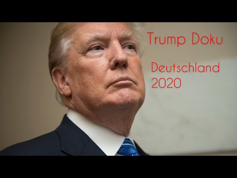 Youtube: Donald Trump - Der unterschätzte Präsident (Deutschland Doku 2020)