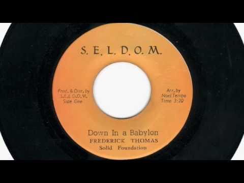Youtube: (1975) Frederick Thomas: Down In A Babylon