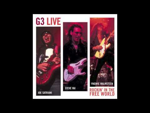 Youtube: Joe Satriani, Steve Vai & Yngwie Malmsteen: G3 | Rockin' In the Free World (Live) [HQ]