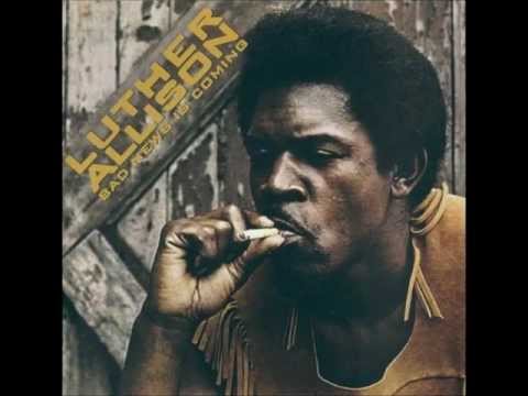 Youtube: Luther Allison - It's Been a Long Time