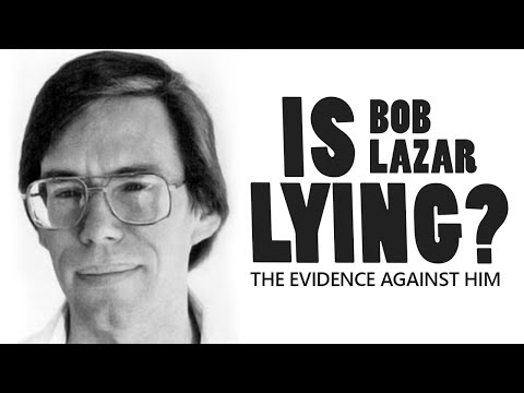 Youtube: Is Bob Lazar believable? The HARD evidence against him & debunking his UFO stories.